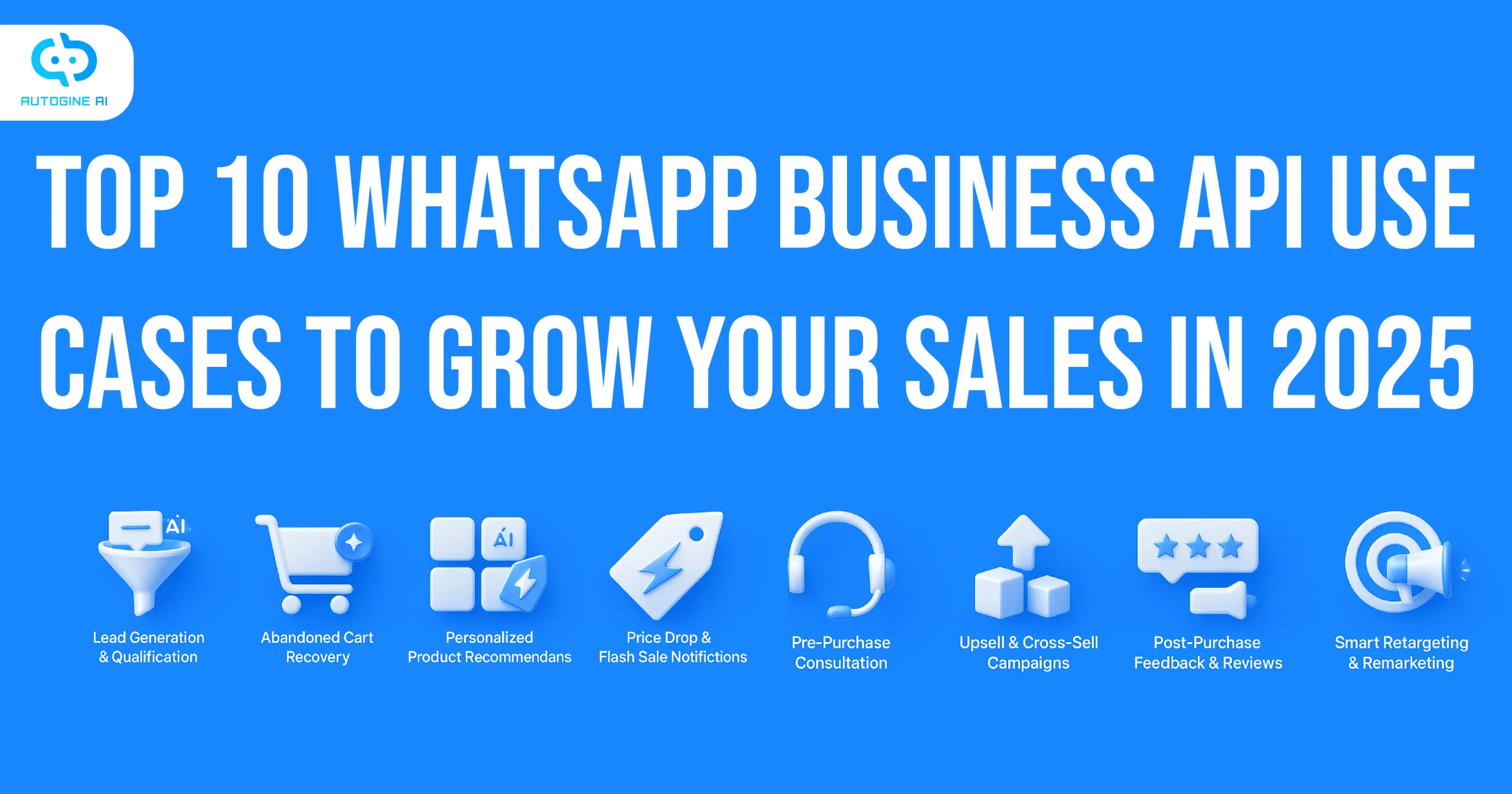 Top 10 WhatsApp Business API Use Cases to Grow Your Sales in 2025